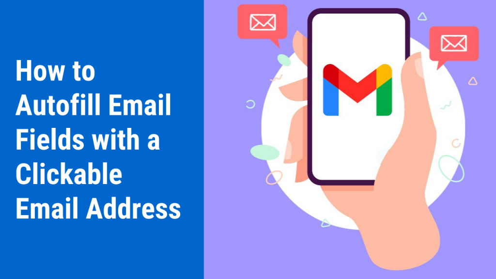 how-to-autofill-email-fields-with-a-clickable-email-address-tawfiq-s-blog