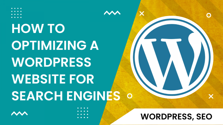 How to Optimizing a WordPress website for Search Engines (Google, Bing, Yandex)